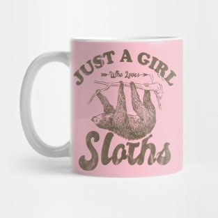 Just A Girl Who Loves Sloths Mug